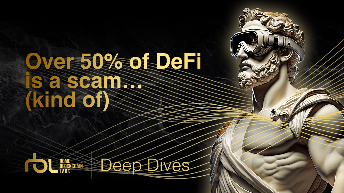 Over 50% of DeFi is a scam… (kind of)