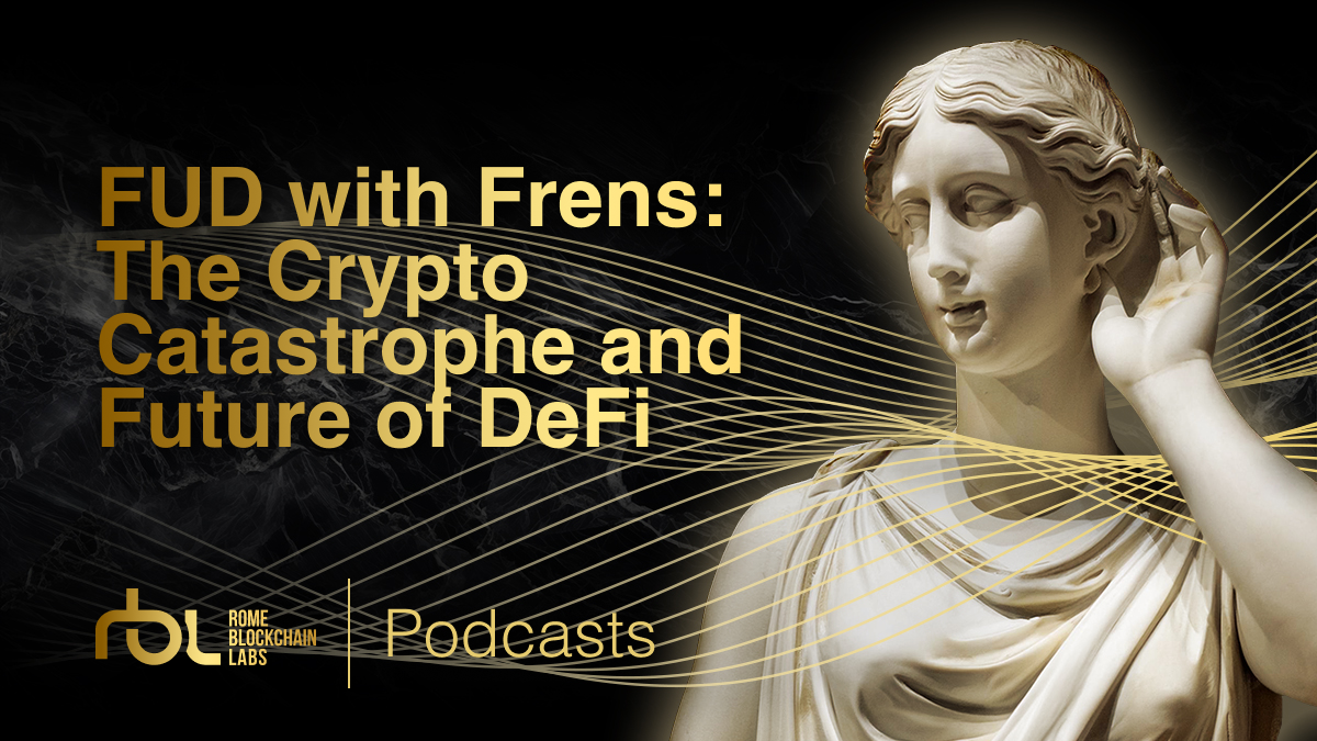 FUD with Frens - The Crypto Catastrophe and Future of DeFi