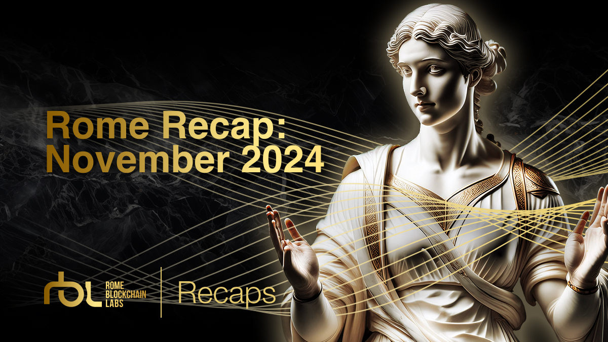 Rome Recap: November 2024