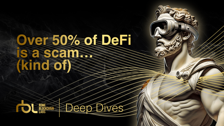 Over 50% of DeFi is a scam… (kind of)