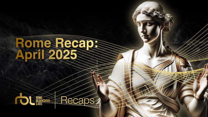 Rome Recap: April 2025